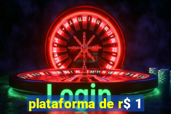 plataforma de r$ 1